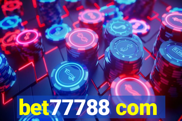 bet77788 com